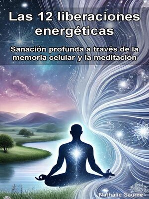 cover image of Las 12 Liberaciones Energéticas